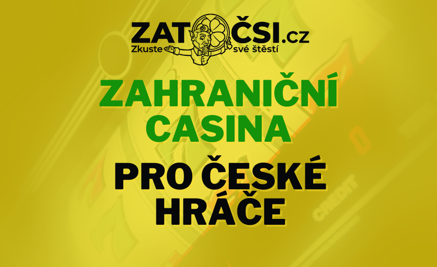 Zahraniční casino Nové možnosti pro české hráče Zahraniční casino Nové možnosti pro české hráče