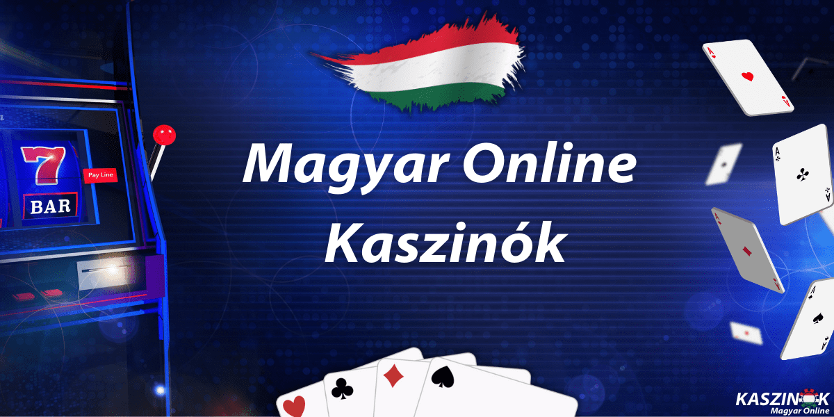 Online Casino Magyaroknak - Játékélmény és Bónuszok Online Casino Magyaroknak - Játékélmény és Bónuszok
