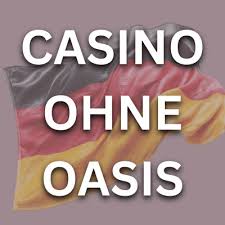 Casino ohne Oasis - Die besten Alternativen für Spieler 1890044769 Casino ohne Oasis - Die besten Alternativen für Spieler 1890044769