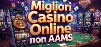 I nuovi casinò non AAMS online Un mondo di opportunità